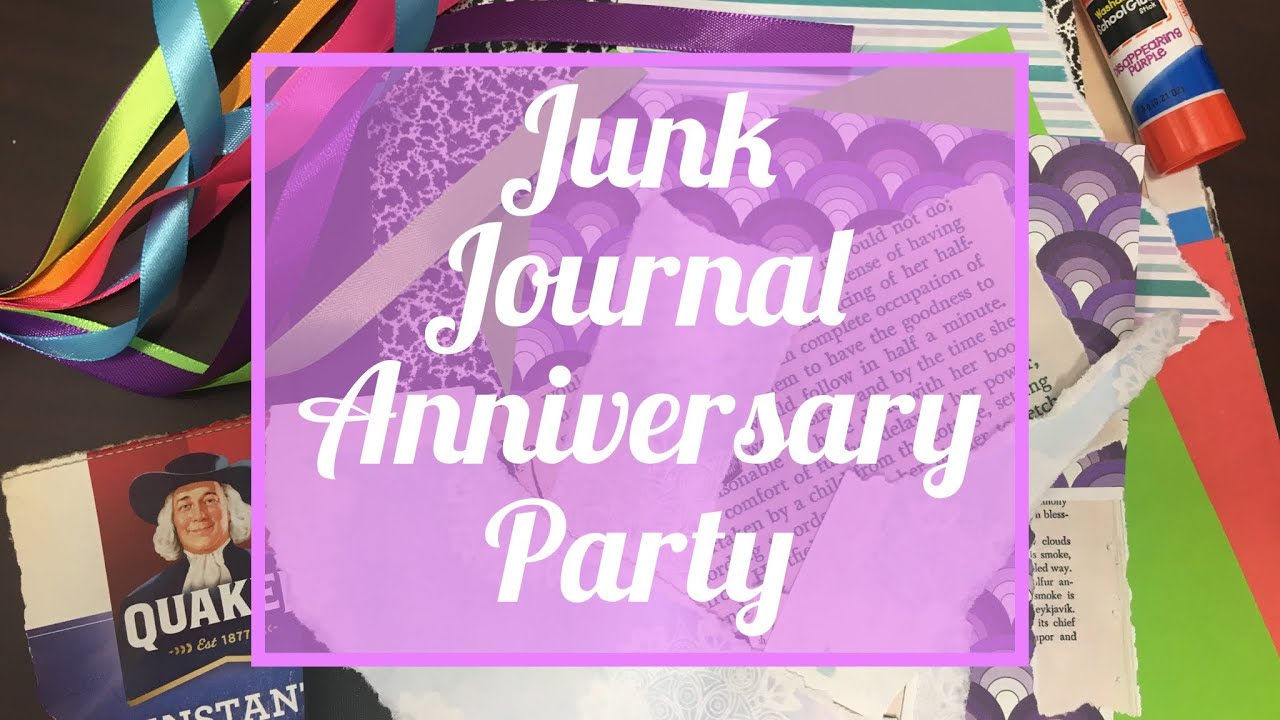 Junk Journal Anniversary Party!