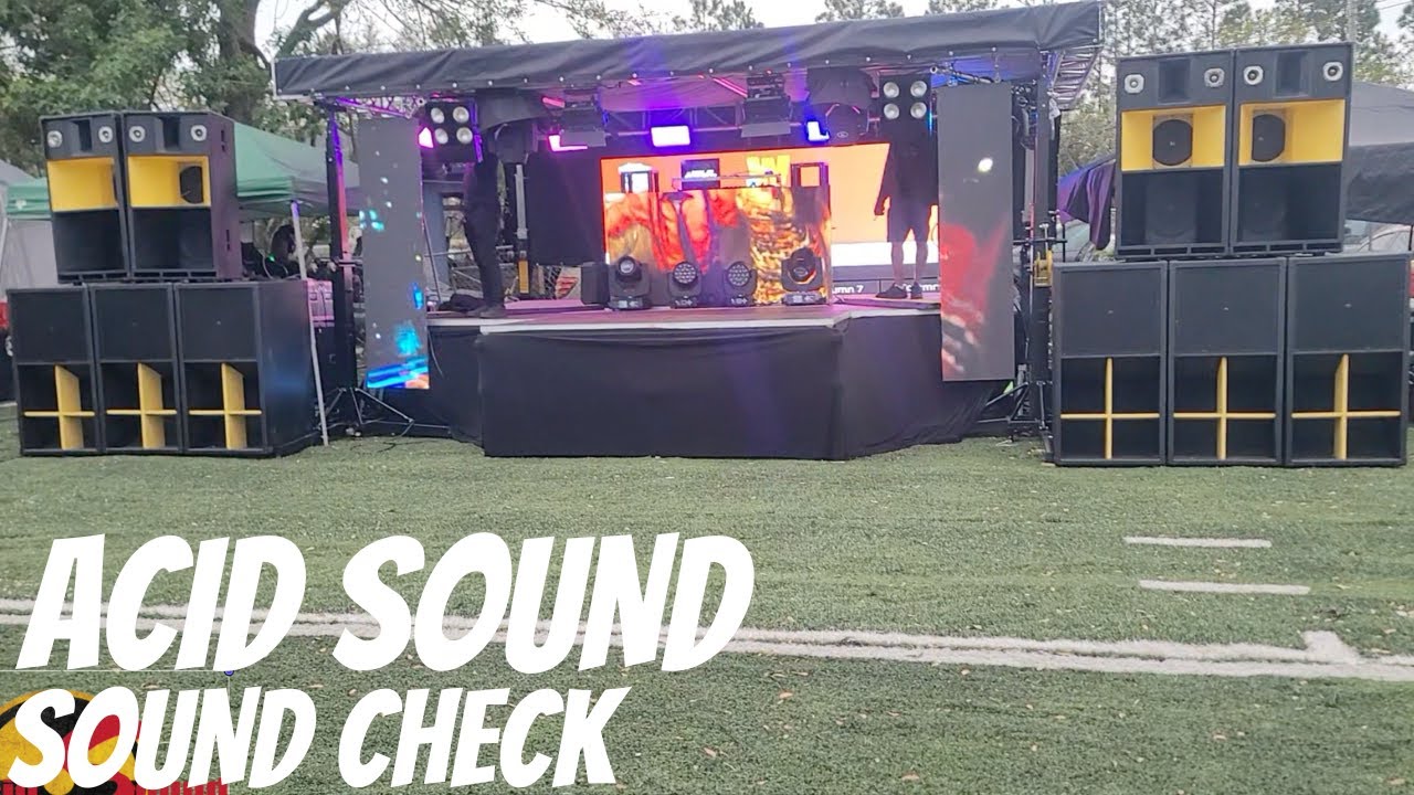 SOUND CHECK FOR ACID SOUND SYSTEM