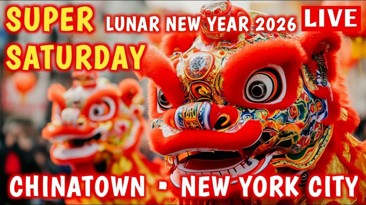 🎉 Lunar New Year SUPER SATURDAY in Chinatown NYC LIVE 🧨 Chinese New Year Lion Dance Parade 🐉