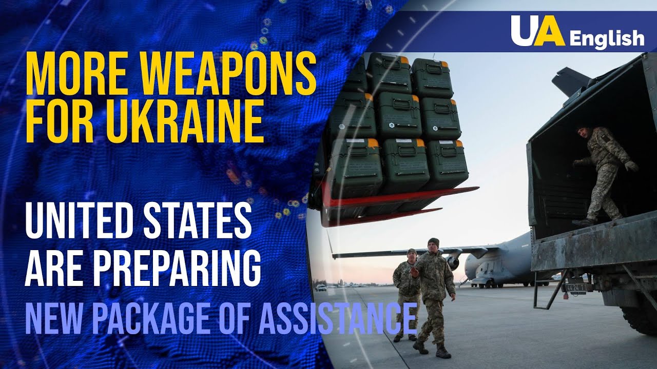 More weapons for Ukraine: United States are preparing another package of military assistance
