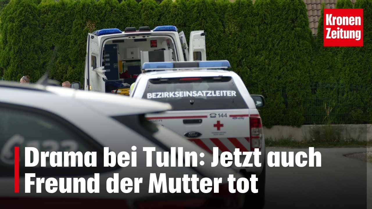 Drama bei Tulln: Jetzt auch Freund der Mutter tot | krone.tv NEWS