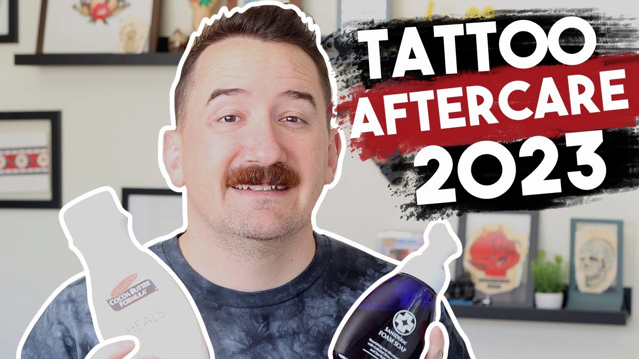 Tattoo Aftercare 2023