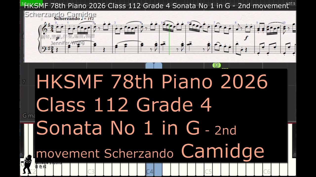 HKSMF 78th Piano 2026 Class 112 Grade 4 Sonata No 1 in G   2nd movement Scherzando Camidge
