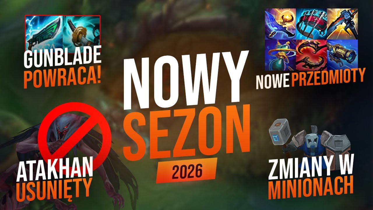 LOL 2026 - ZMIANY W NOWYM SEZONIE