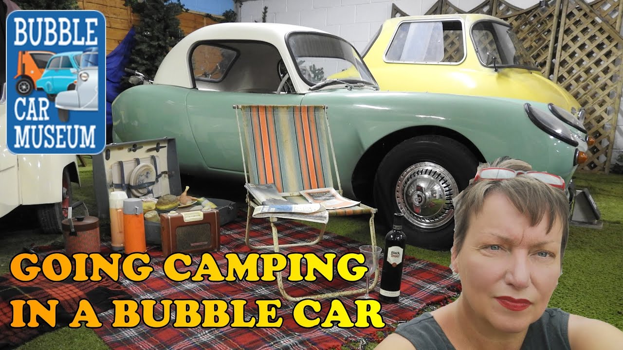 Going Camping in a BubbleCar & Viewing Microcars