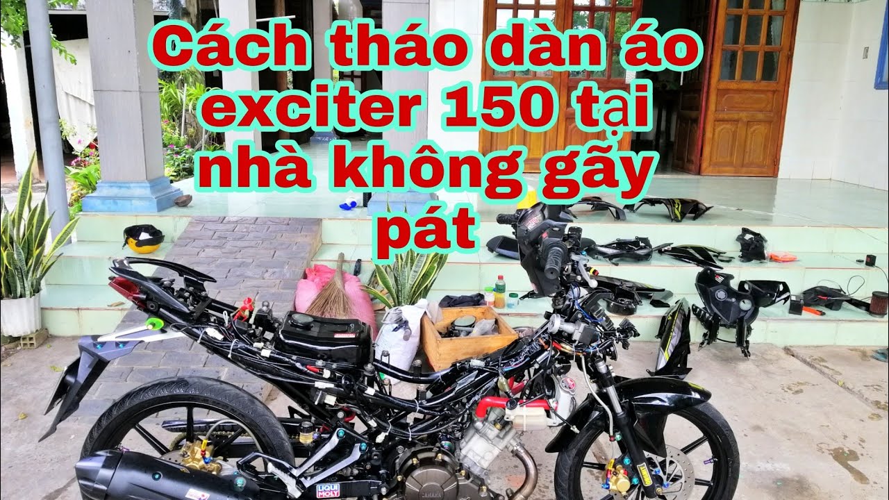 Hướng dẫn tháo full áo ex150 chi tiết ... (không gãy pát)