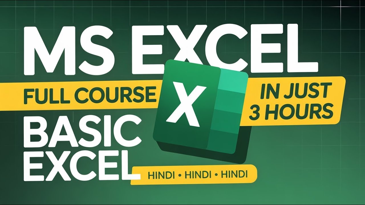Microsoft Excel Full Course Part 1 | Basic Excel Tutorial in Hindi | Excel for Beginners 2026