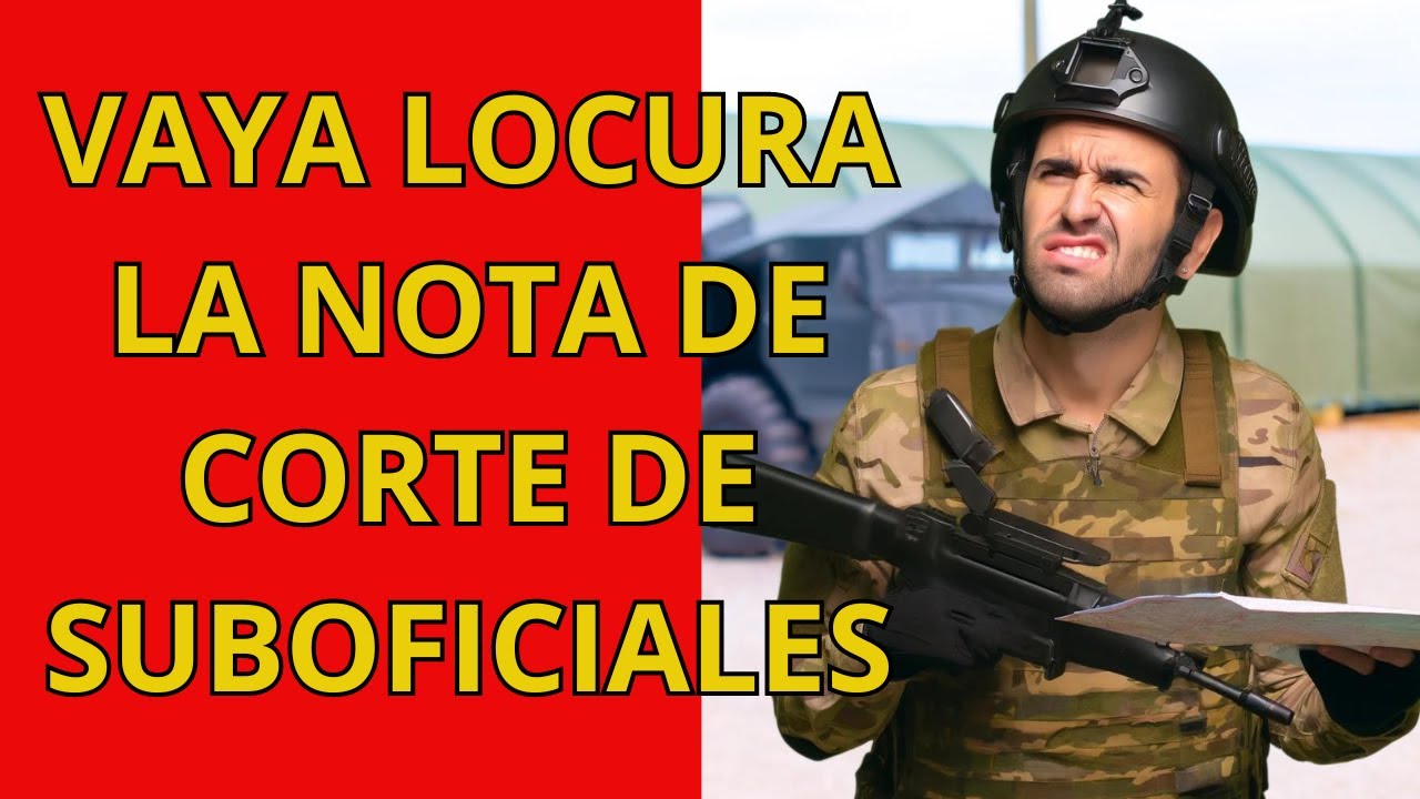 118. Todo sobre las listas de NOTAS DE CORTE de Promoción a Suboficial (DIRECTO)