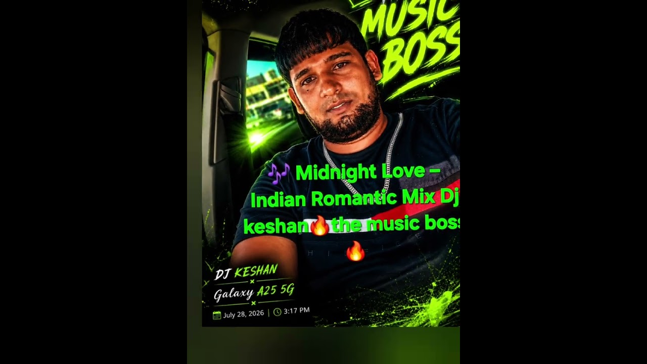  Midnight Love IndianRomantic Mix Dj keshan the music boss We bring the vibes you make the memories