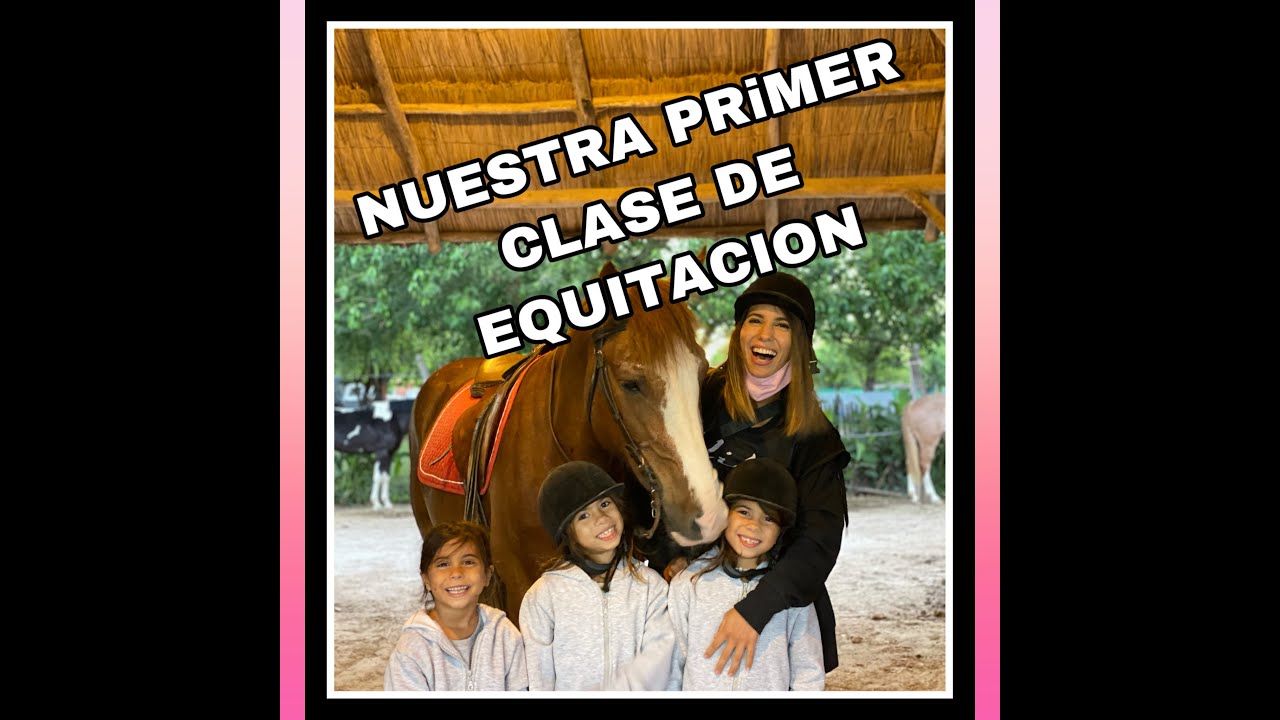NUESTRA PRIMER CLASE DE EQUITACION