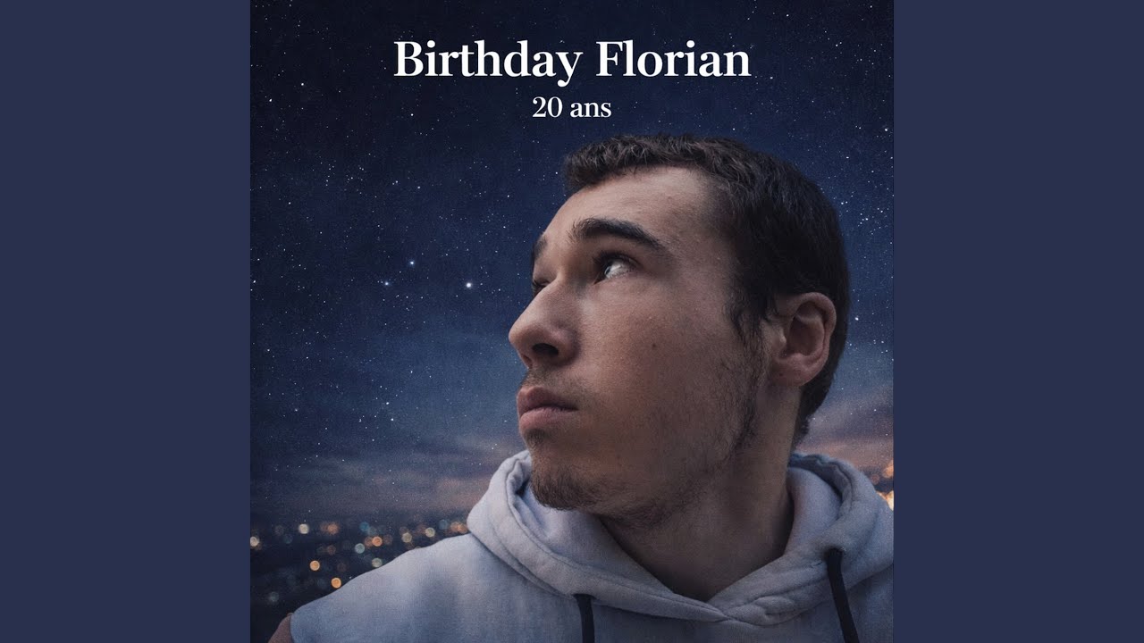 Birthday Florian (20 Ans)