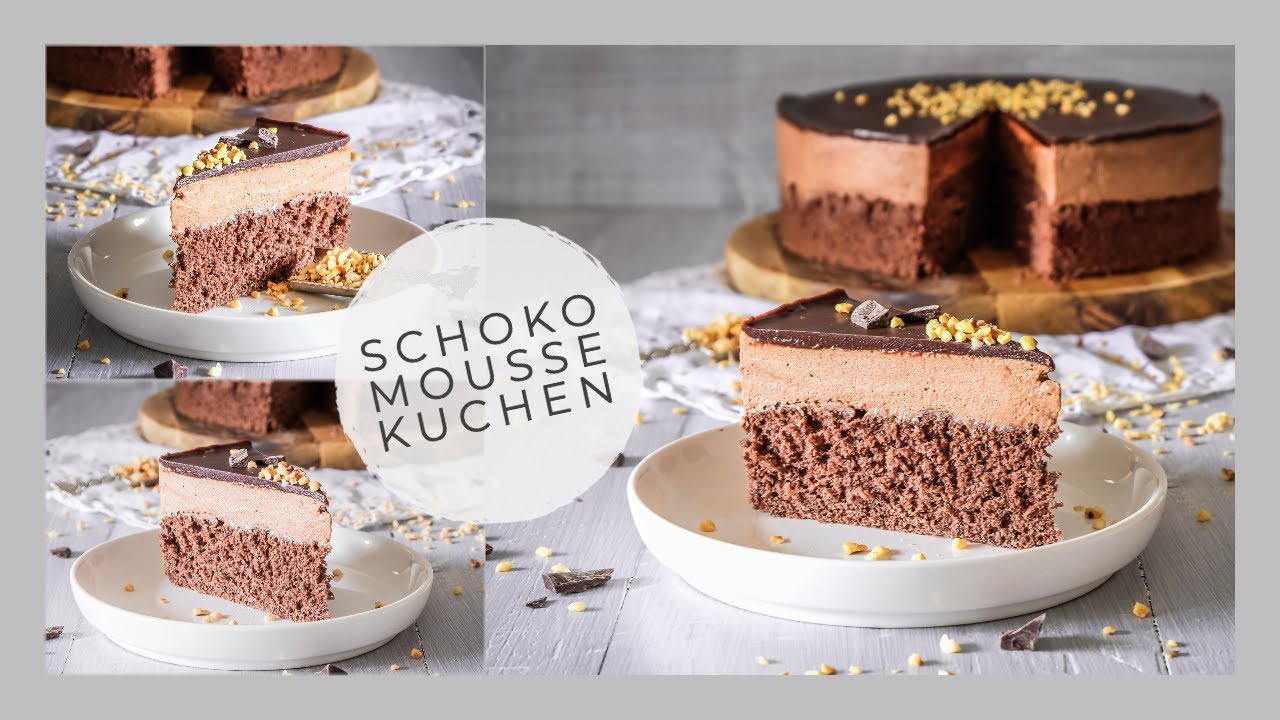Schoko Mousse Kuchen - Schoko Mousse Torte - Schokoladen Torte