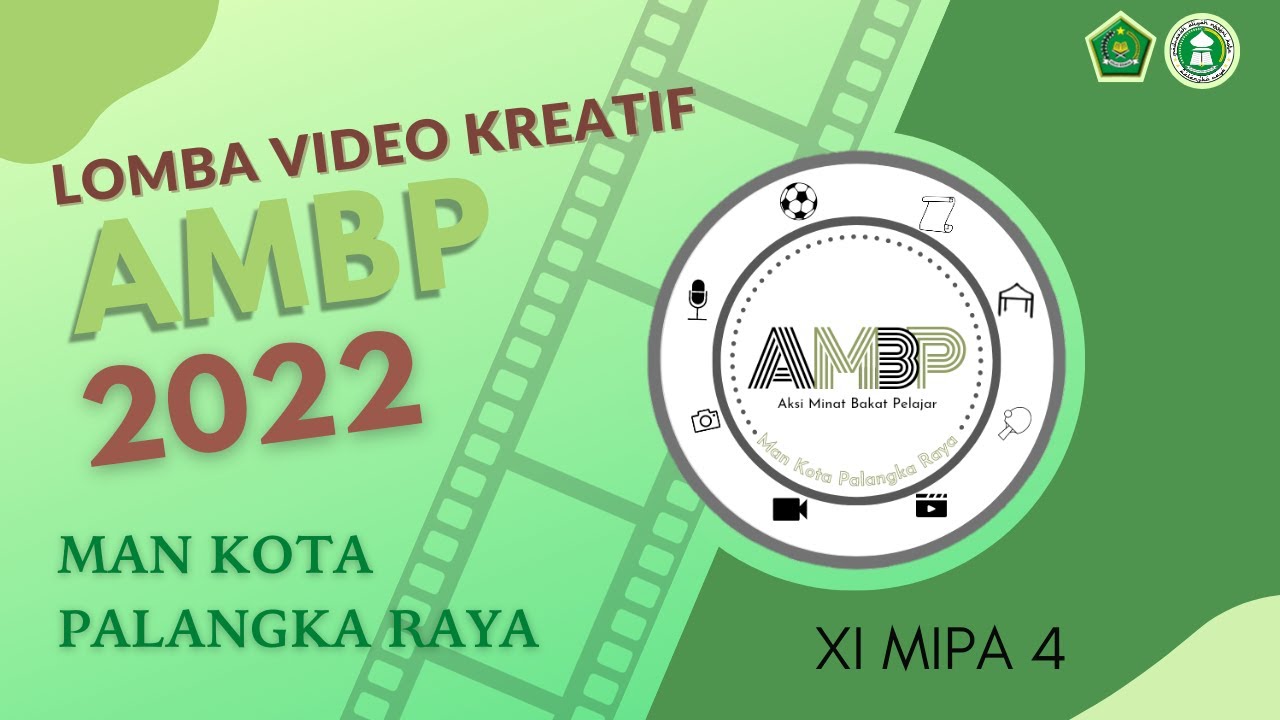 XI MIPA 4 || LOMBA VIDEO KREATIF || AMBP 2022