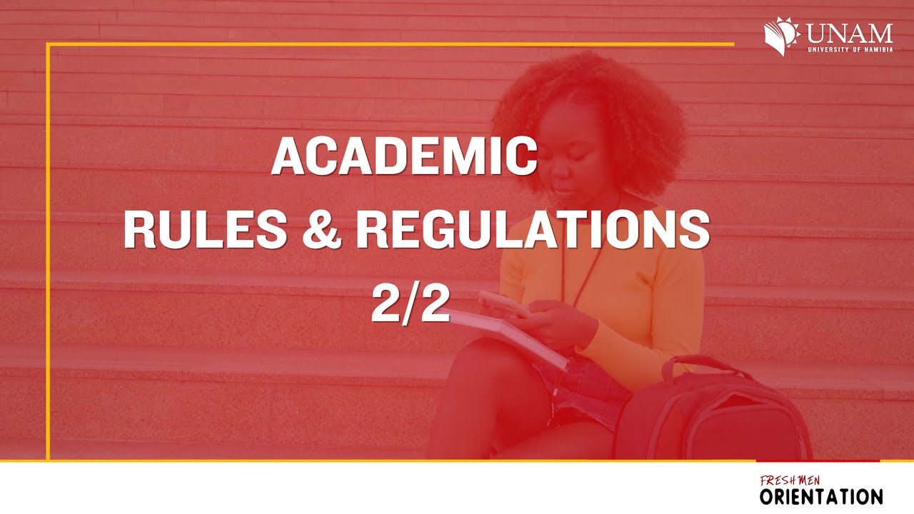 Academic Rules & Regulations (part 2) | UNAM Freshmen Orientation