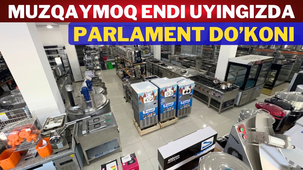 Parlament Uskunalar do'koni narxlari. 100 dollar bilan biznes