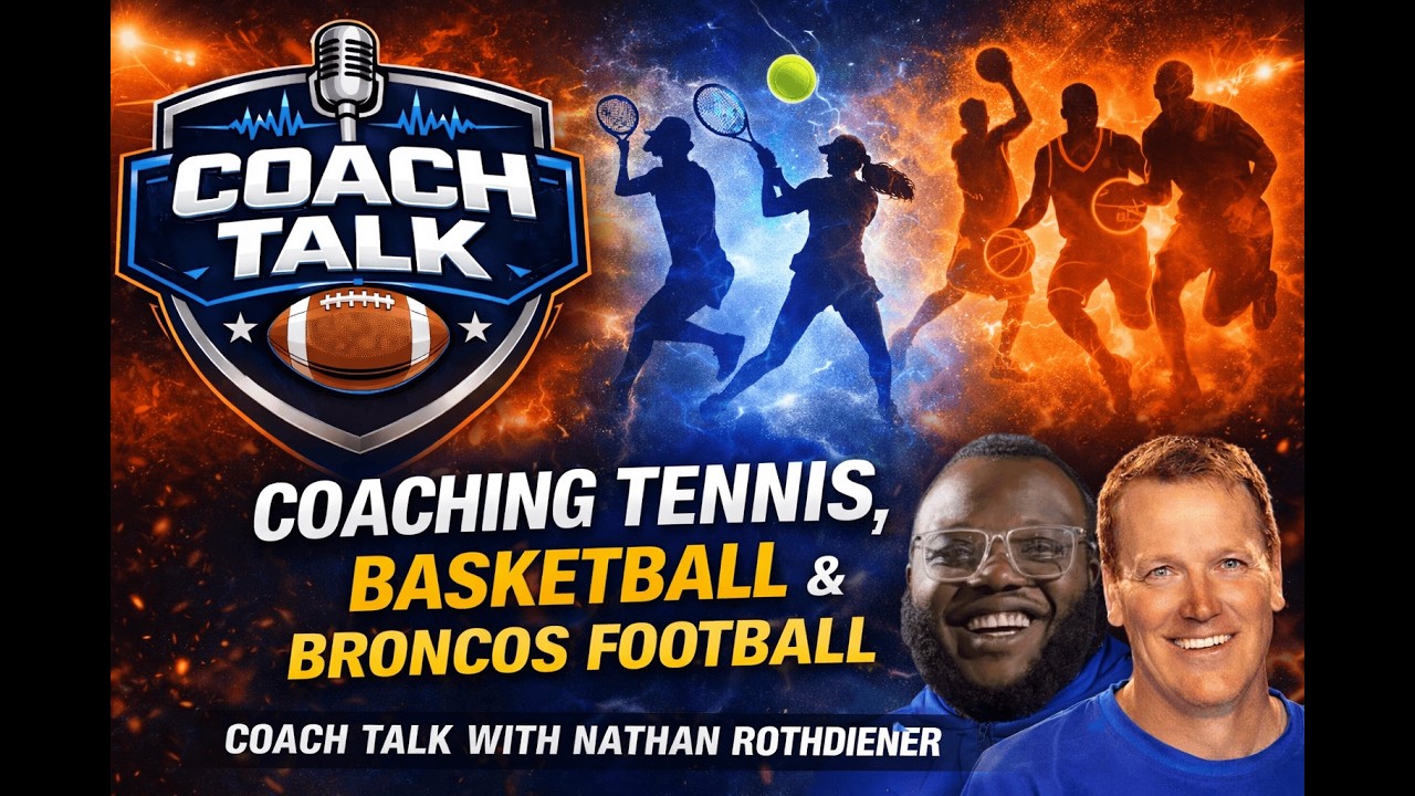 Coach Talk: 20 Years of Coaching Wisdom! Nathan Rothdiener on Leadership, Athletes & Winning Culture