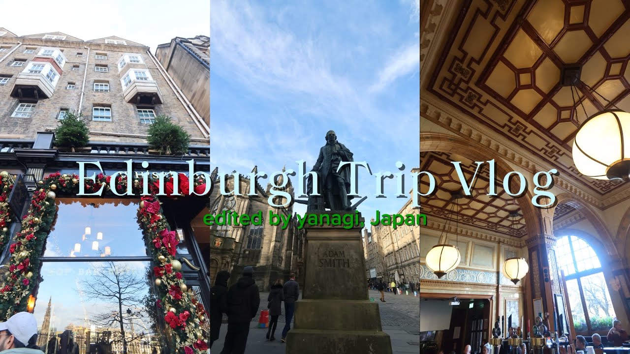 イギリス旅行Vlog②/スコットランド地方エディンバラ観光🏴󠁧󠁢󠁳󠁣󠁴󠁿/女子旅👯‍♀️
