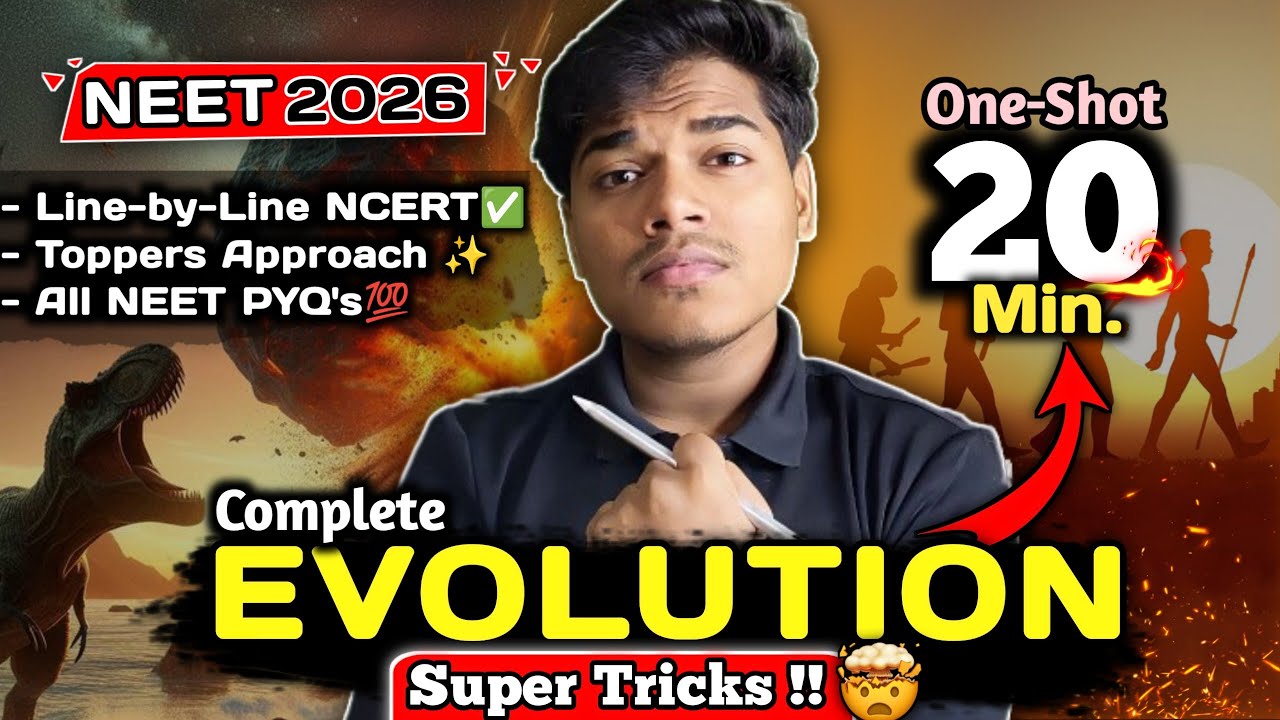 Evolution One Shot | Quick Revision | All Concepts Tricks & PYQs | NEET 2026 | Biology