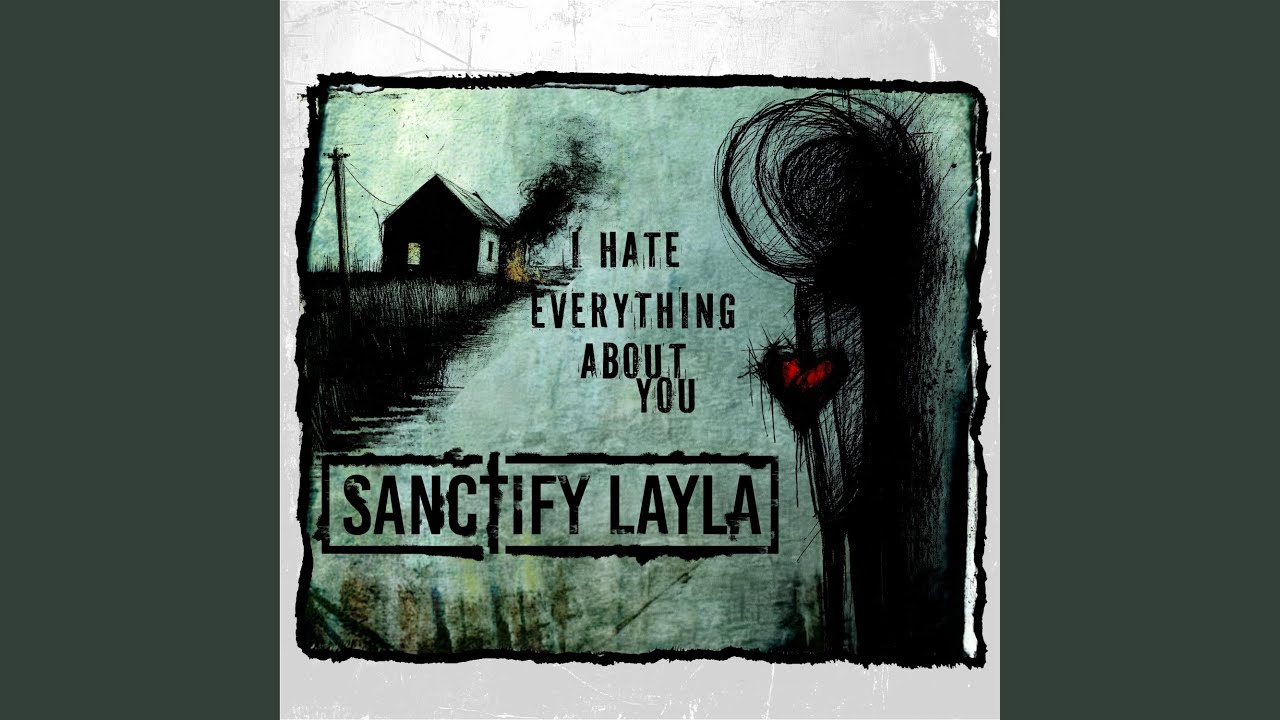 I Hate Everything About You