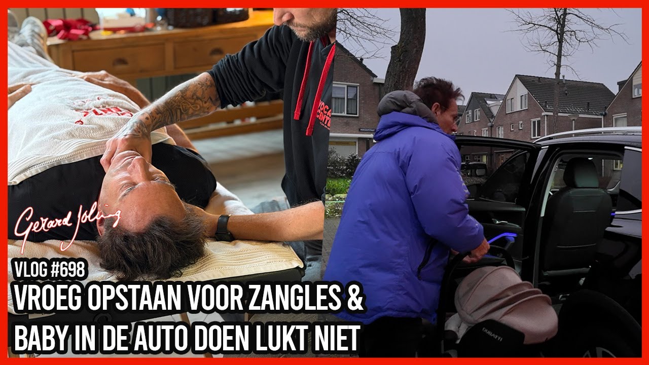 VROEG OPSTAAN VOOR ZANGLES & BABY IN DE AUTO DOEN LUKT NIET - GERARD JOLING - VLOG #698