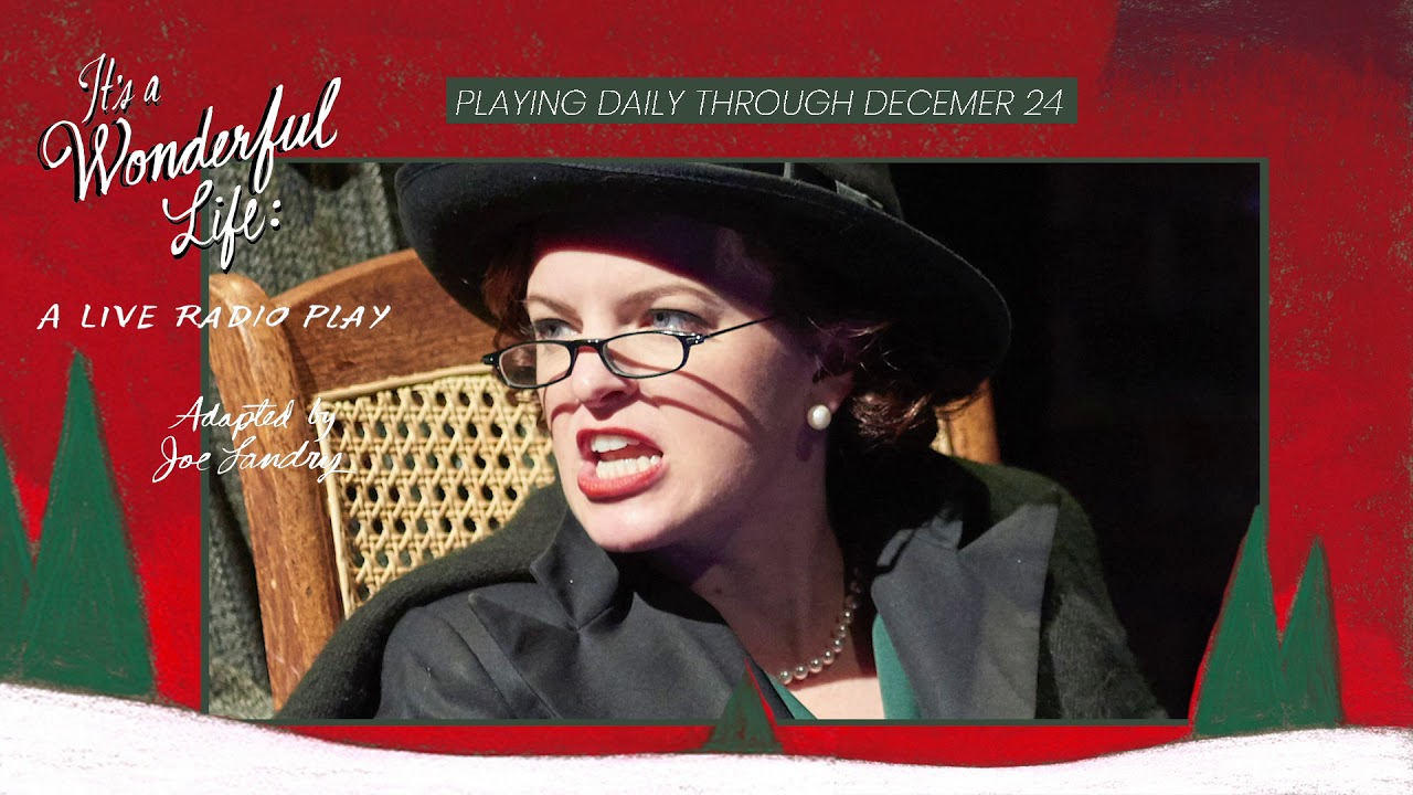 It's a Wonderful Life at Portland Stage is playing daily through December 24.