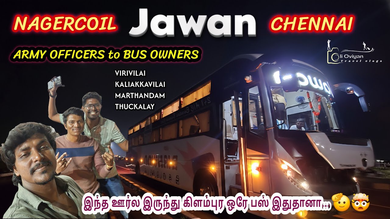 Jawan🧑‍✈️Travels | Virivilai ➝ Kaliakkavilai ➝ Chennai | Ex-Army officers serving beyond uniform 🇮🇳