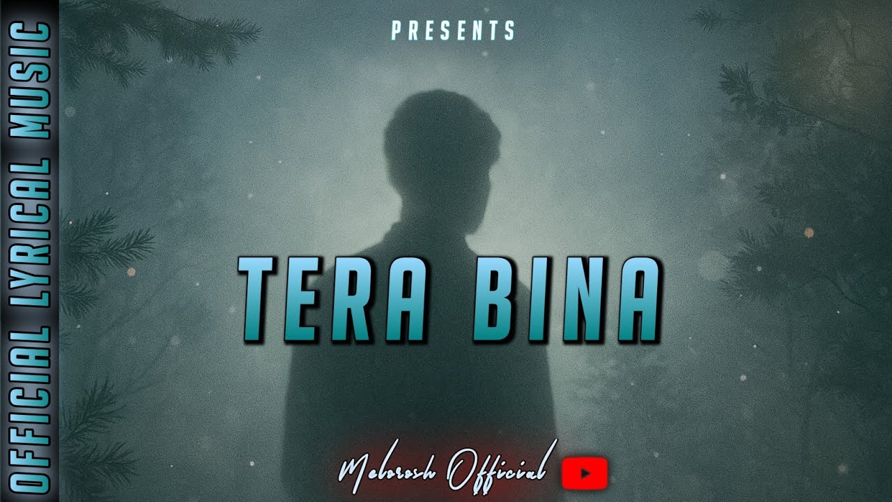 TERA BINA __ (New)  || Official Lyrical Music || RosHan & Melorosh Official ||  ²⁰²⁵ one-sided ❤️‍🩹