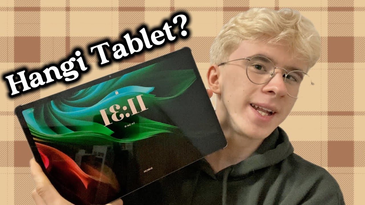 Üniversite Öğrencisi Olarak Hangi Tableti Aldım ve Önerdiğim Tabletler