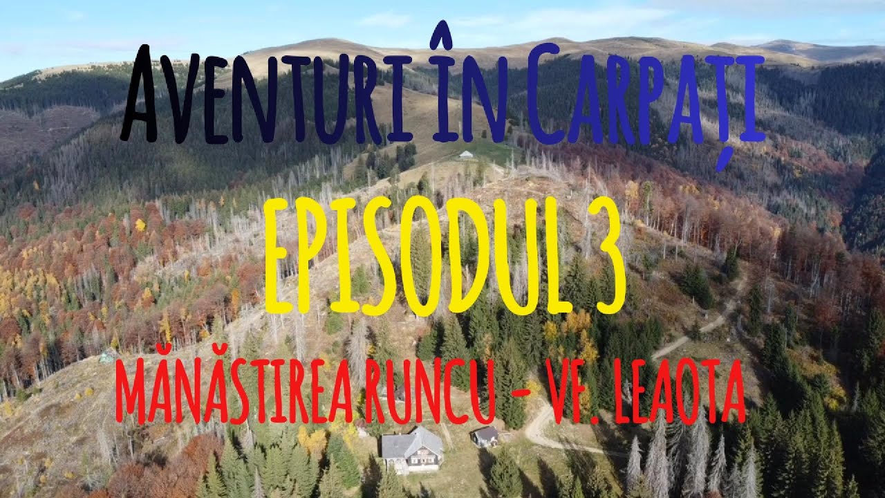 S1EP3 SALVAȚI CABANA LEAOTA