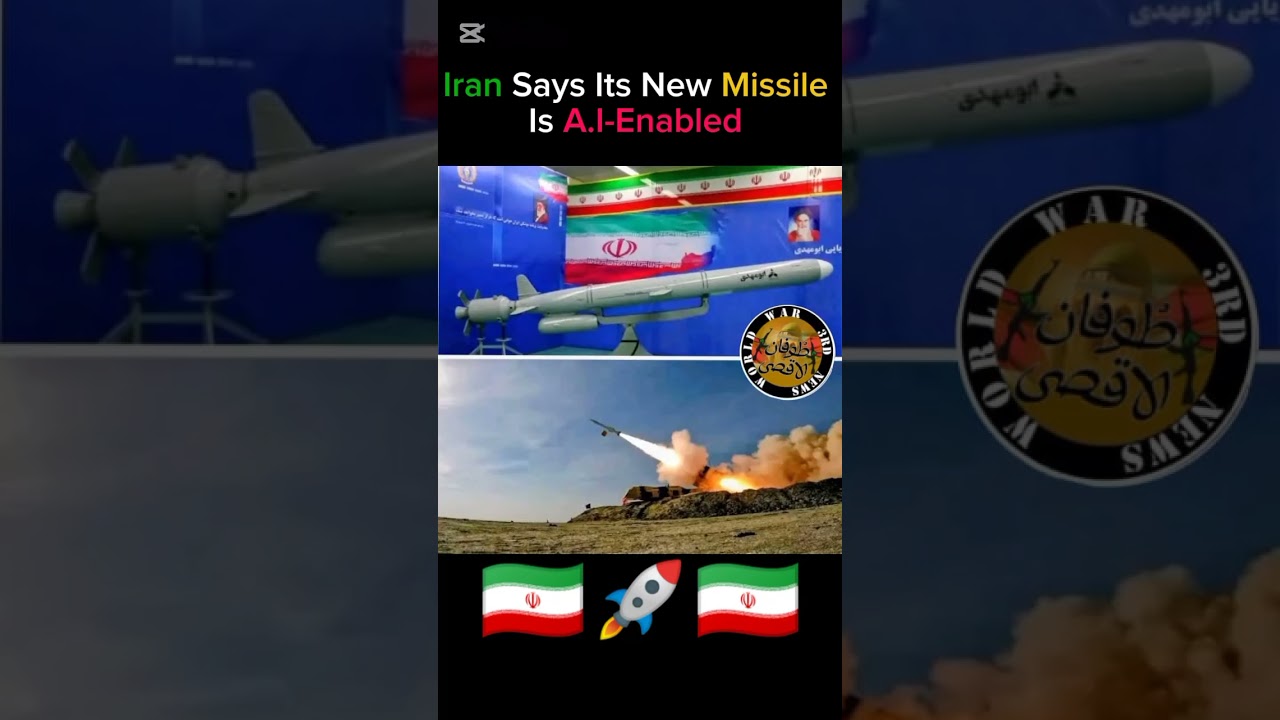 IRAN 🇮🇷 Say's it's New Missile is A.I-Enabled #iran #ai #missile