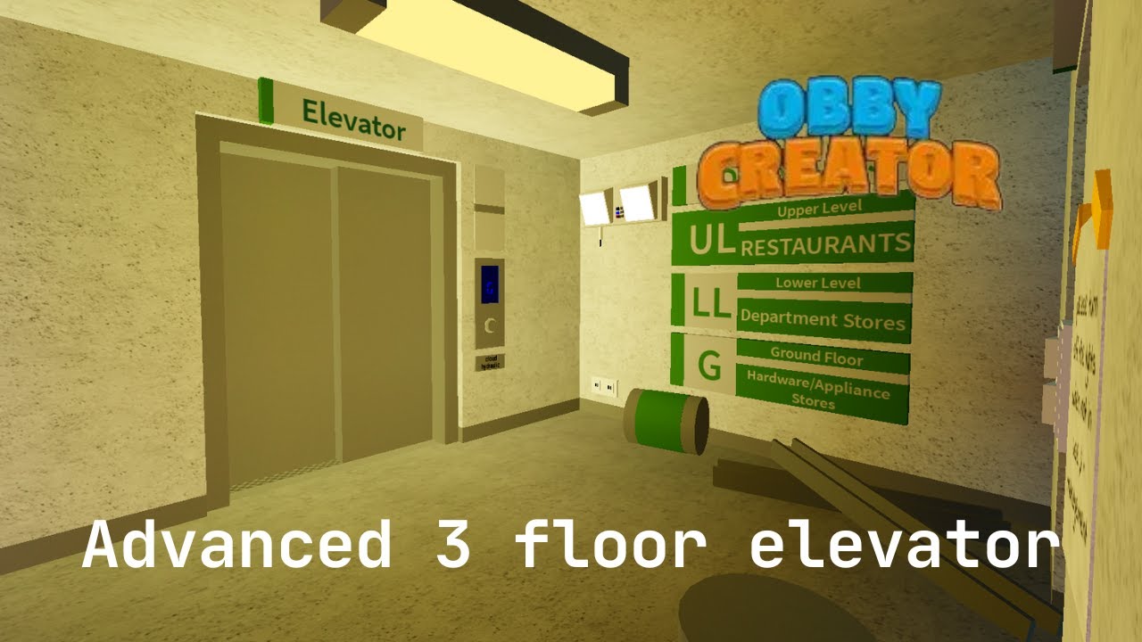 Obby Creator - Advanced 3 floor elevator V2