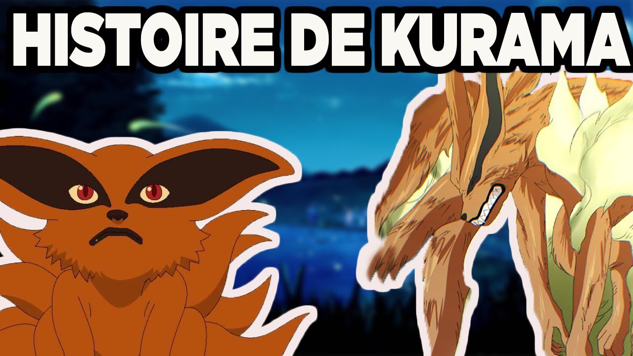 Histoire de Kurama (Kyûbi) : Le Démon Renard à Neuf Queues (Naruto)