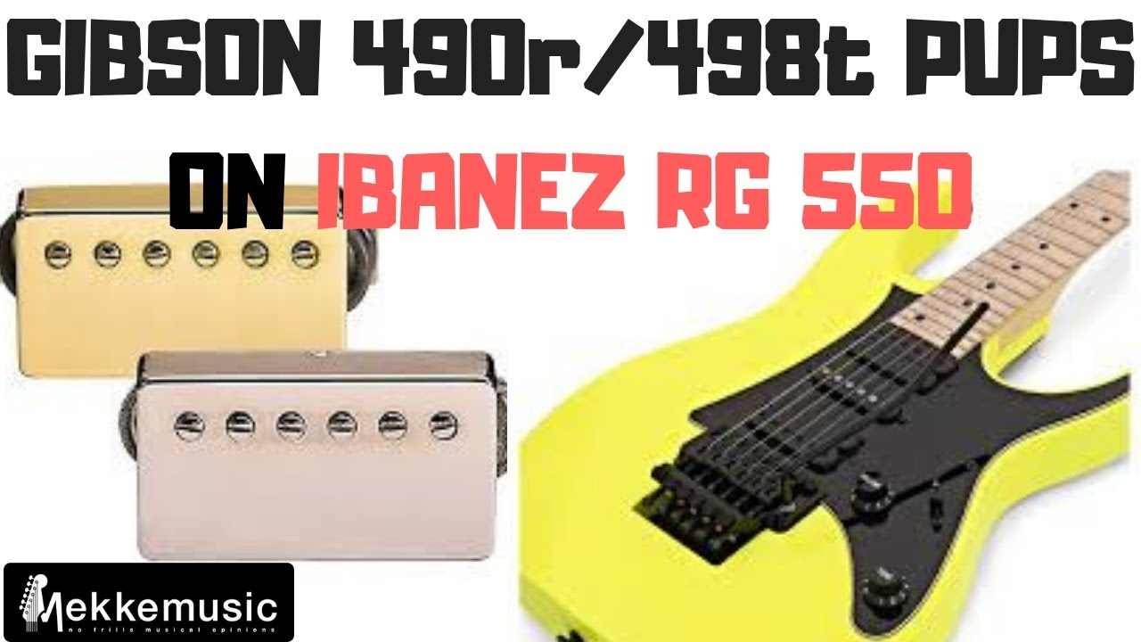 Gibson Pickups 490R - 498T on Ibanez RG550
