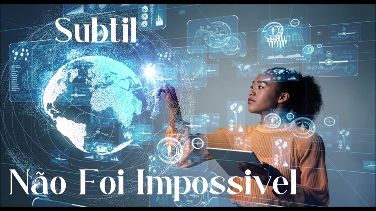 Subtil-Não Foi Impossivel