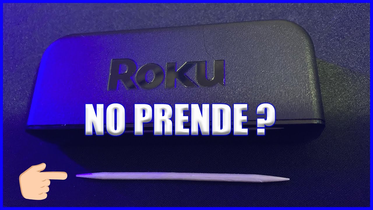 Roku NO prende, esta encendido pero no se ve nada en mi television