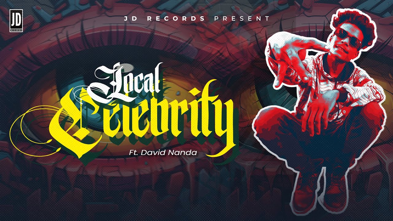 David Nanda - Local Celebrity ( Official Music Video ) 2024 | @imdavidnanda78