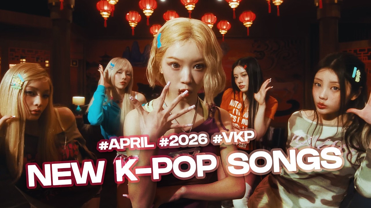 NEW K-POP SONGS 🌸 APRIL 2026 PLAYLIST [4K/MV] Girl Group Comebacks