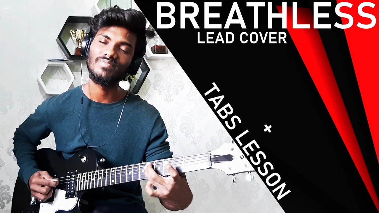 BREATHLESS SONG GUITAR LEAD COVER WITH LESSON | SHANKAR MAHADEVAN | BREATHLESS GUITAR LEAD COVER |