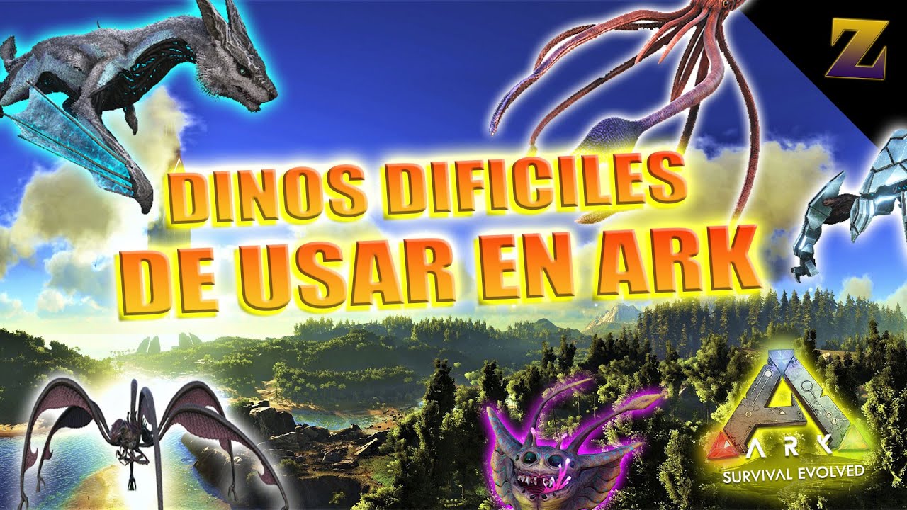 Top 5 dinos mas difíciles de usar en ARK