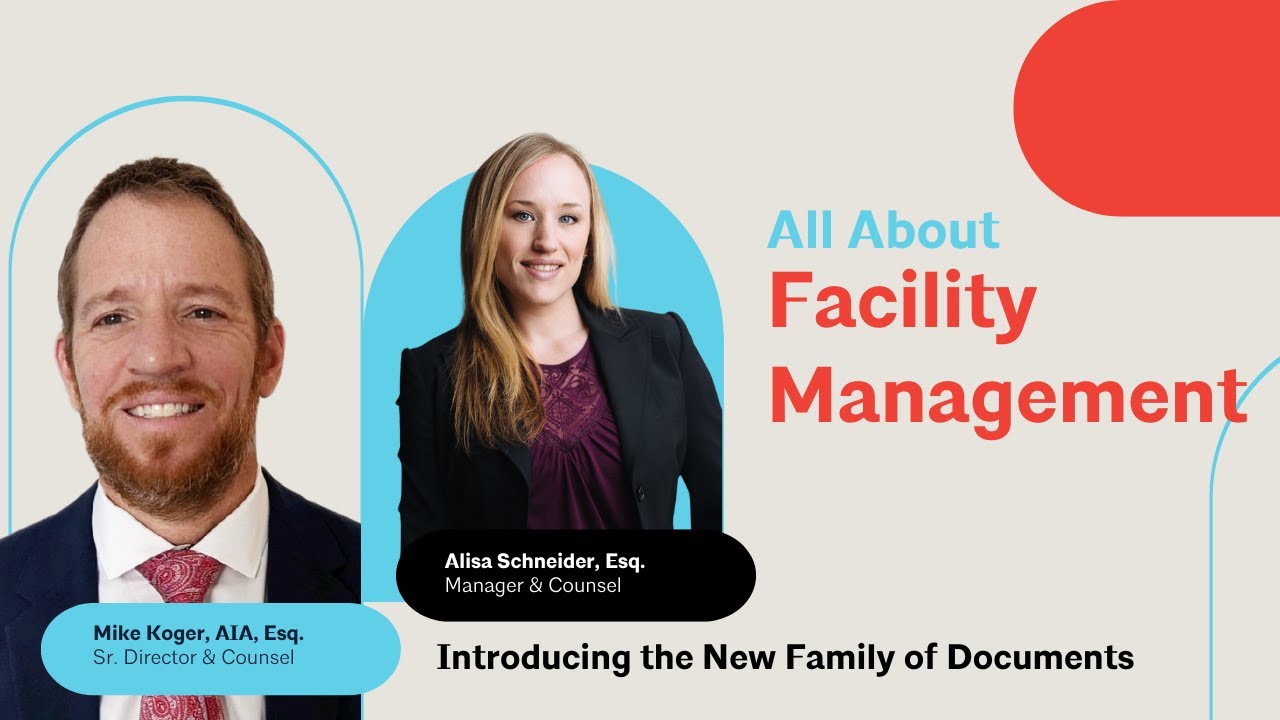 Introducing the Facility Management Family of Documents by AIA Contract Documents