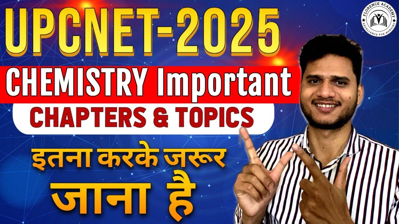 ABVMU|KGMU|SGPGI UPCNET CHEMISTRY IMPORTANT CHAPTERS AND TOPIC| UP BSc NURSING 2025