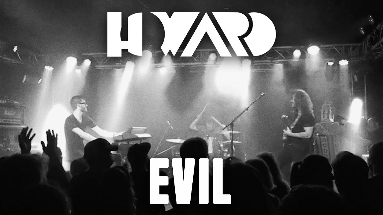 HOWARD - EVIL [CLIP]