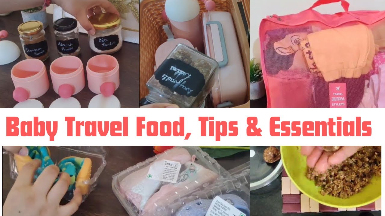 Baby travel essentials || baby food for travelling |baby food hacks -& tips|| Baby food recipes