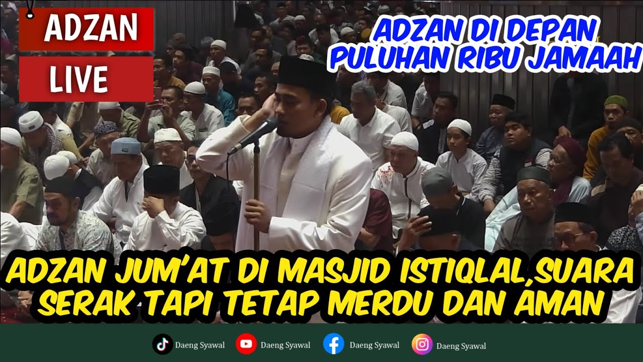 Adzan | Adzan Kurdi Berkumandang Saat Sholat Jum'at di Masjid Istiqlal Jakarta