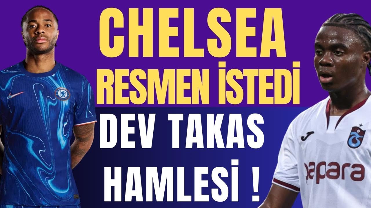 Chelsea Resmen İstedi ! Dev Takas Hamlesi ! Yıldız oyuncu Gündemde ! 