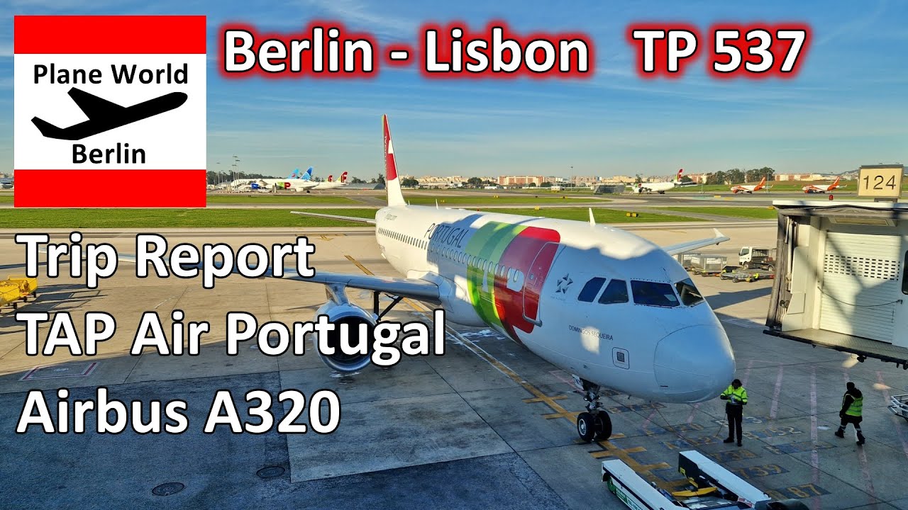 Trip Report | TAP Air Portugal Airbus A320 | Berlin - Lisbon | Flight TP 537 Standard Economy Seat