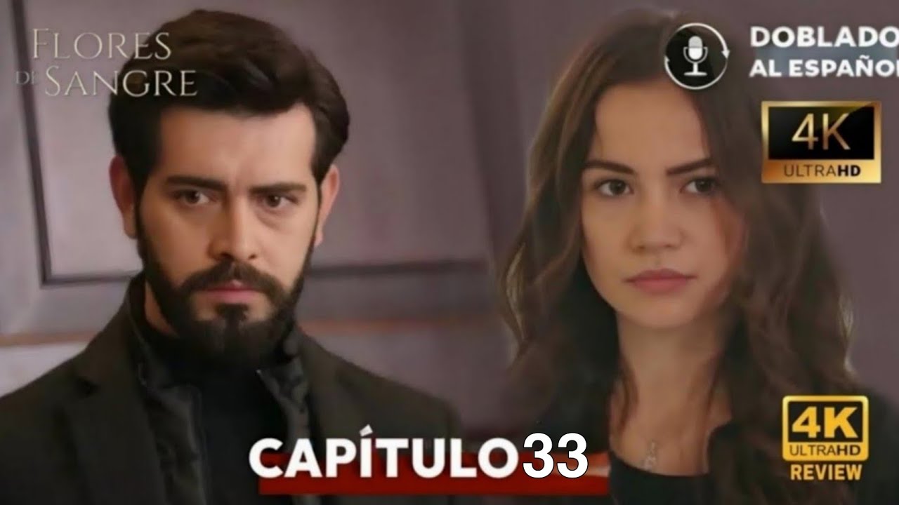 Flores de Sangre Cap&iacute;tulo 31 | Doblado al Espa&ntilde;ol | HD Review 
