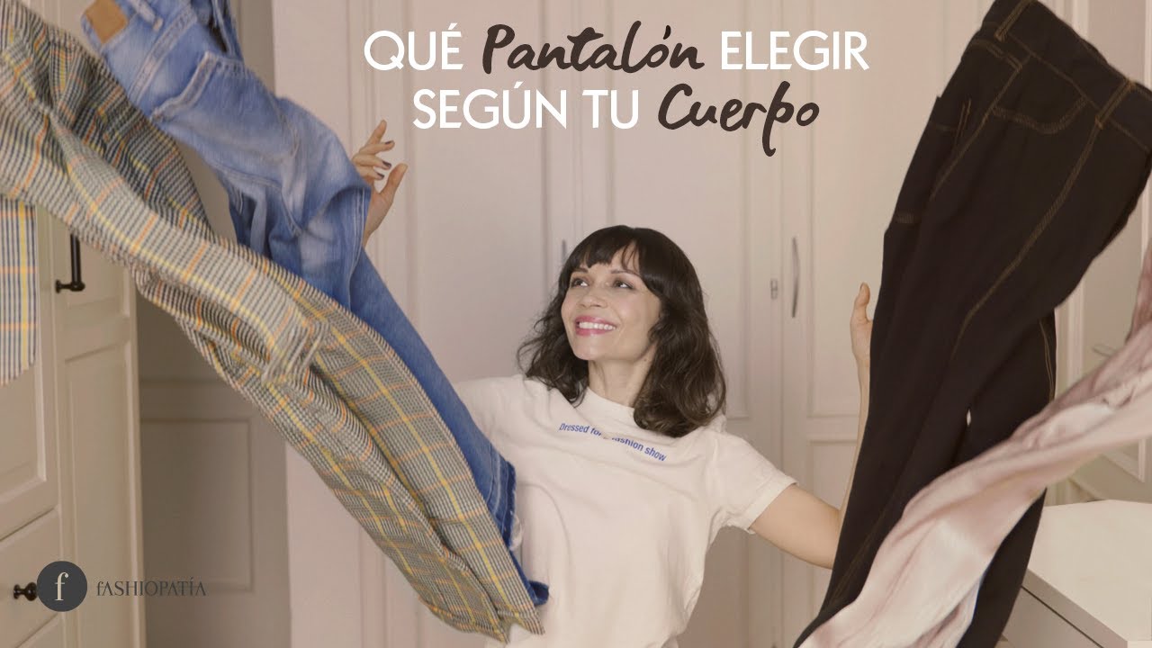 Cómo elegir PANTALONES según la FORMA de tu CUERPO | Perfect PANTS for your BODY SHAPE
