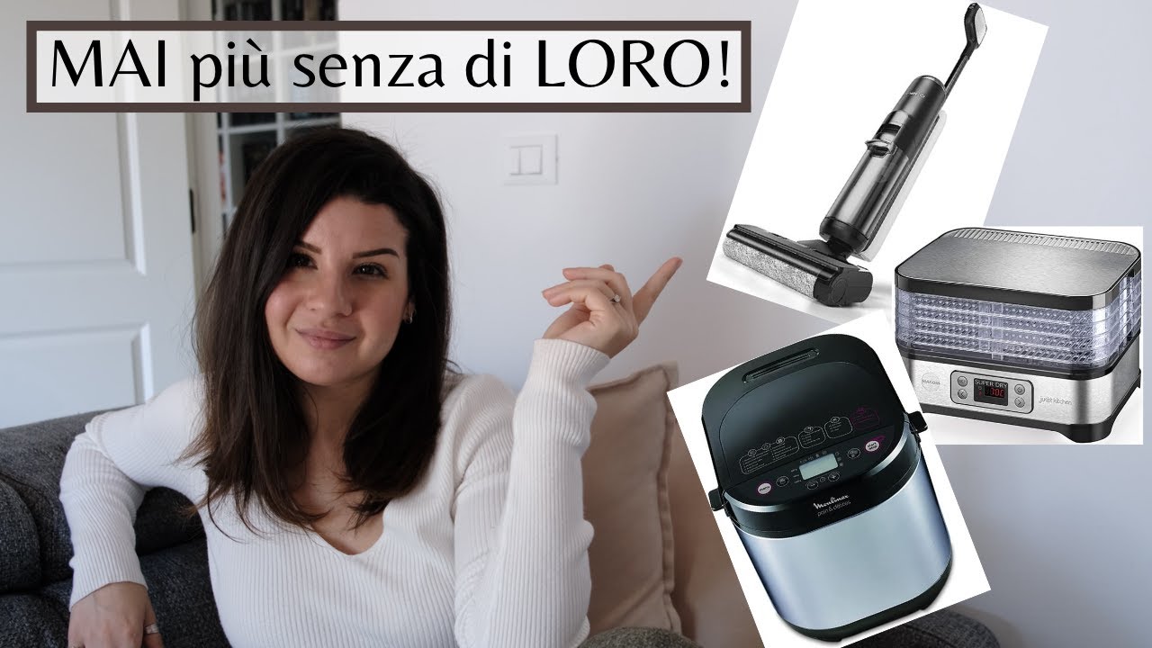 ELETTRODOMESTICI veramente utili - Più LAVORO per loro e più TEMPO per me