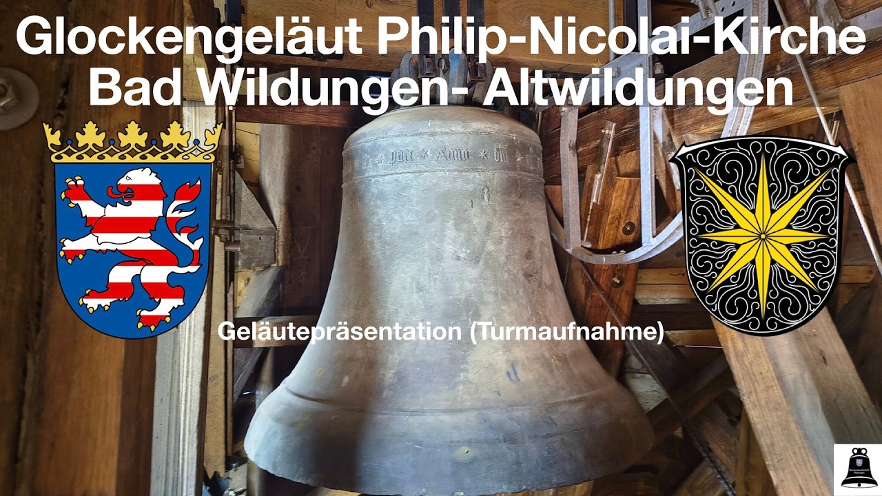 Bad Wildungen (D), Die Glocken der ev. Philipp-Nicolai-Kirche, Geläutepräsentation (Turmaufnahme)
